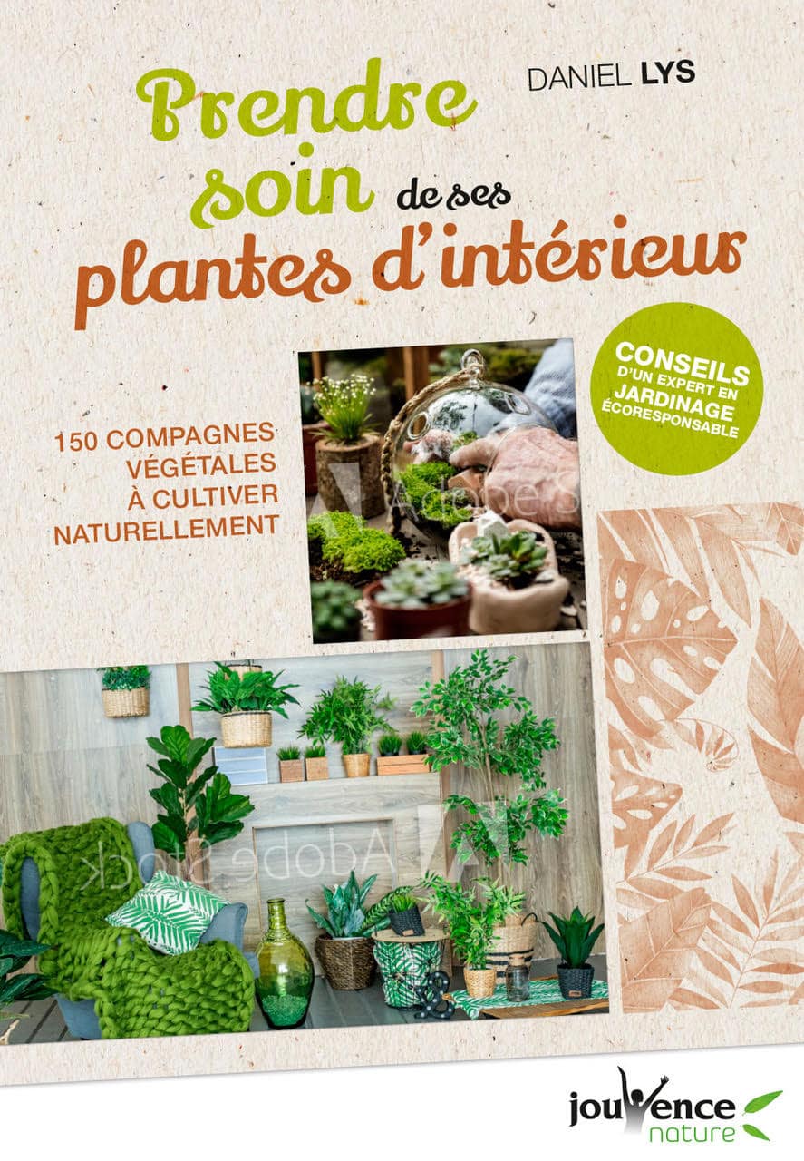 Prendre soin de ses plantes d'intérieur, le livre  Humeur de Jardinier